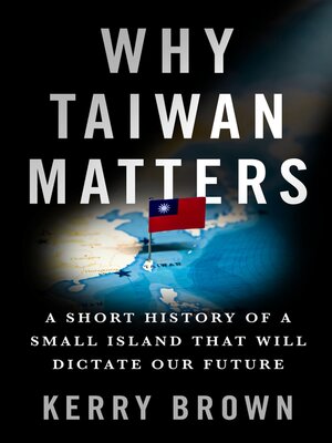 cover image of Why Taiwan Matters